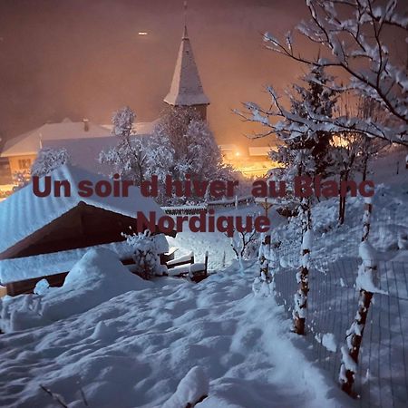 Le Blanc Nordique Le Bouchet-Mont Charvin Exterior foto